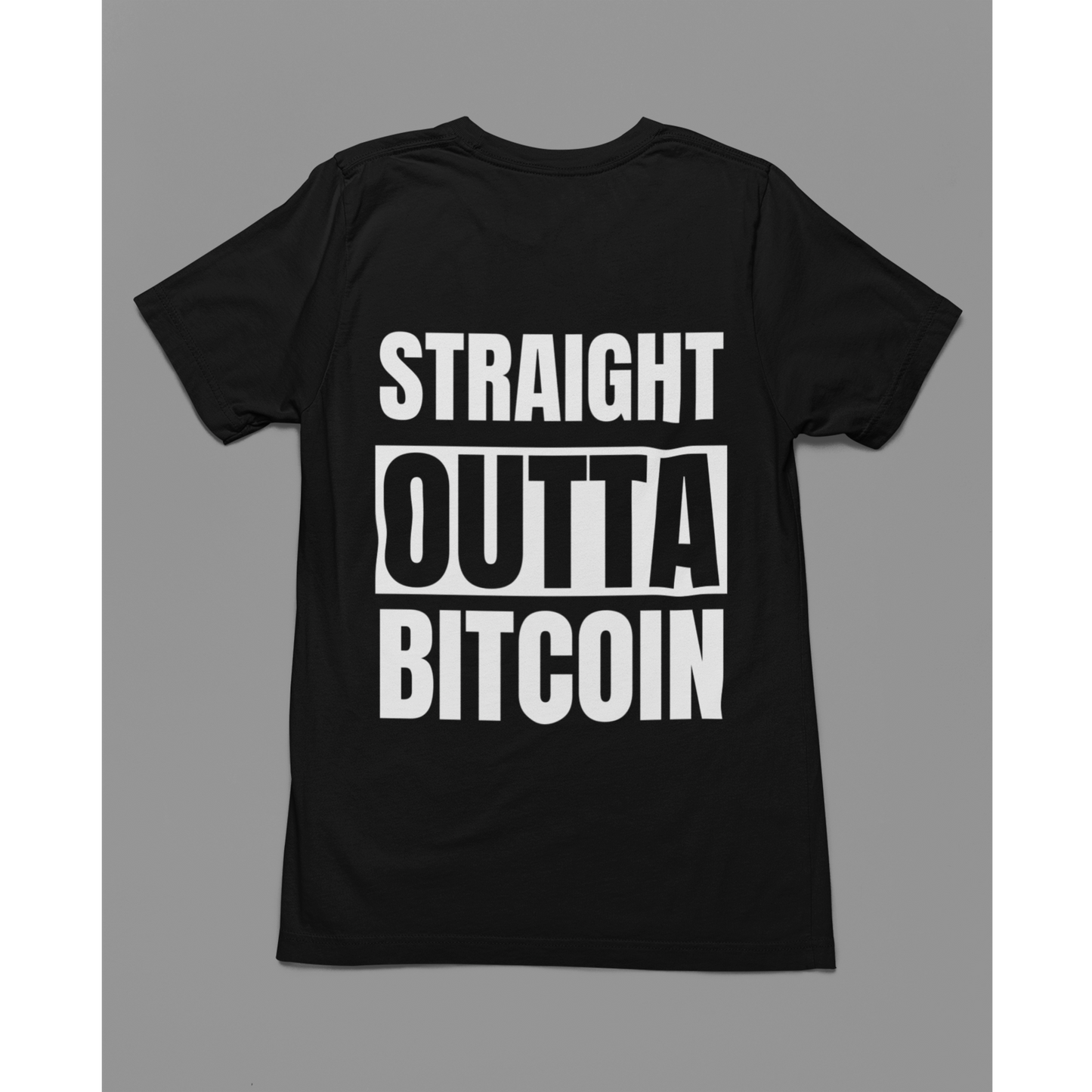 Crypto life - B.T.C Straight Outta Bitcoin T-Shirt