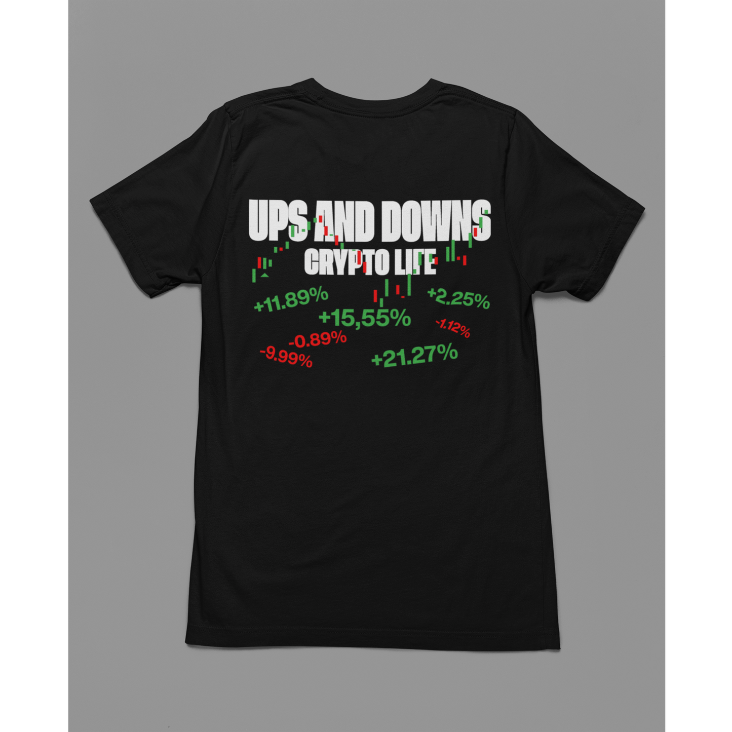 Crypto life - Ups and Downs T-Shirt