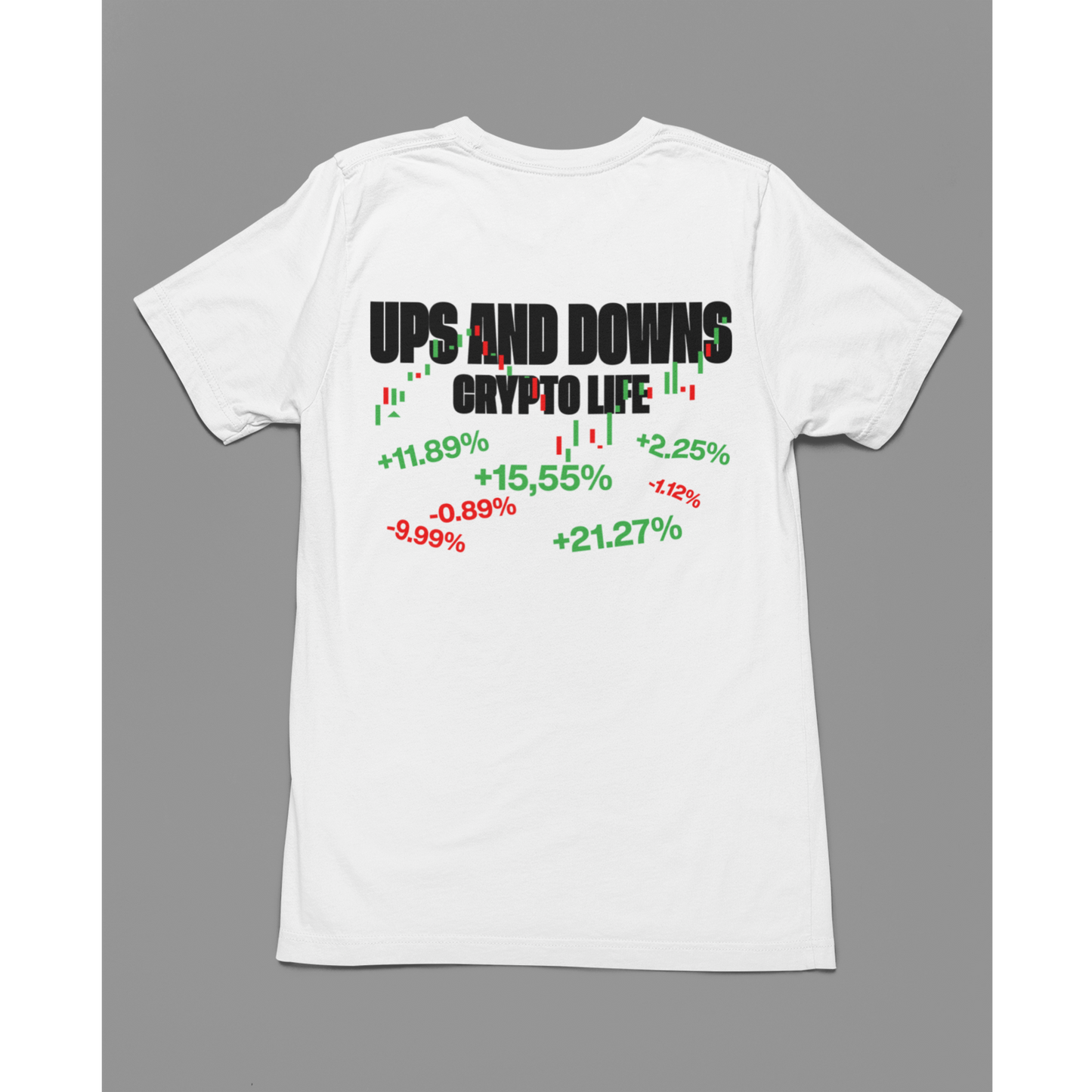 Crypto life - Ups and Downs T-Shirt