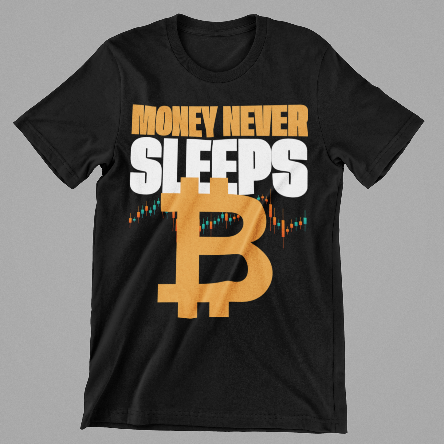 Crypto life - Money Never Sleeps T-Shirt